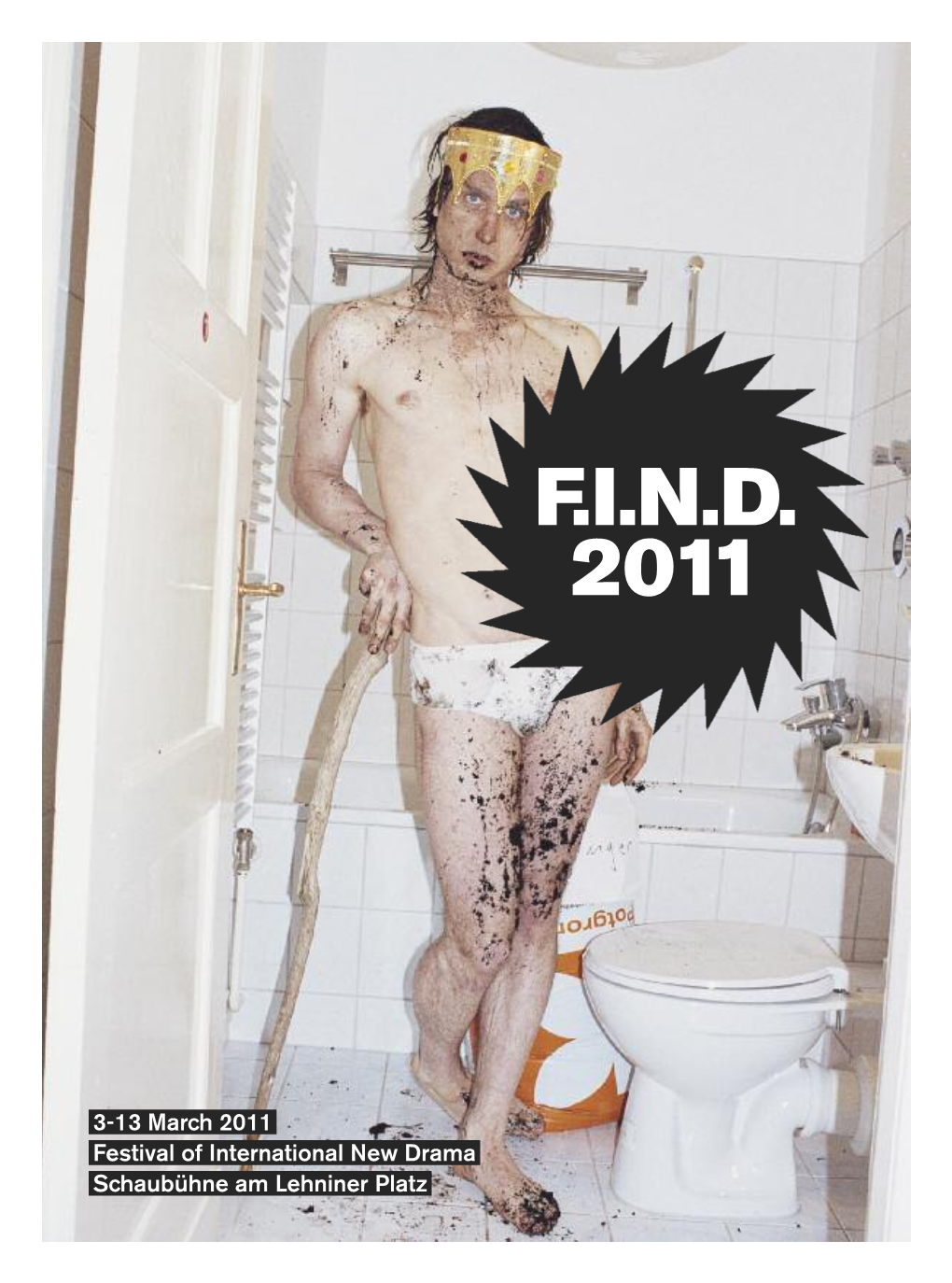 F.I.N.D. 2011 – Festival of International New Drama