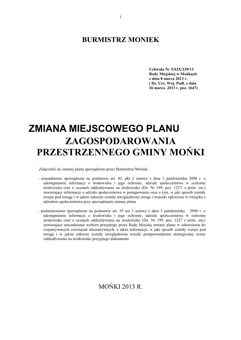 Zmiana Miejscowego Planu Zagospodarowania Przestrzennego Gminy Mońki