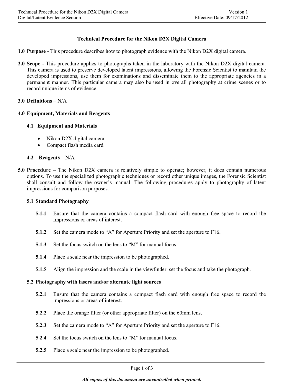 Technical Procedure for the Nikon D2X Digital Camera 1.0 Purpose