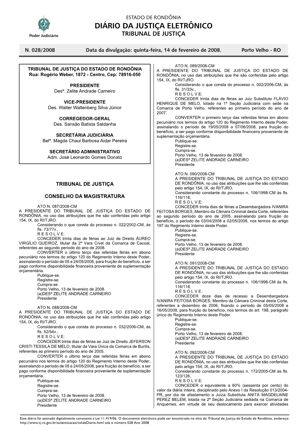 DIÁRIO DA JUSTIÇA ELETRÔNICO Poder Judiciário TRIBUNAL DE JUSTIÇA