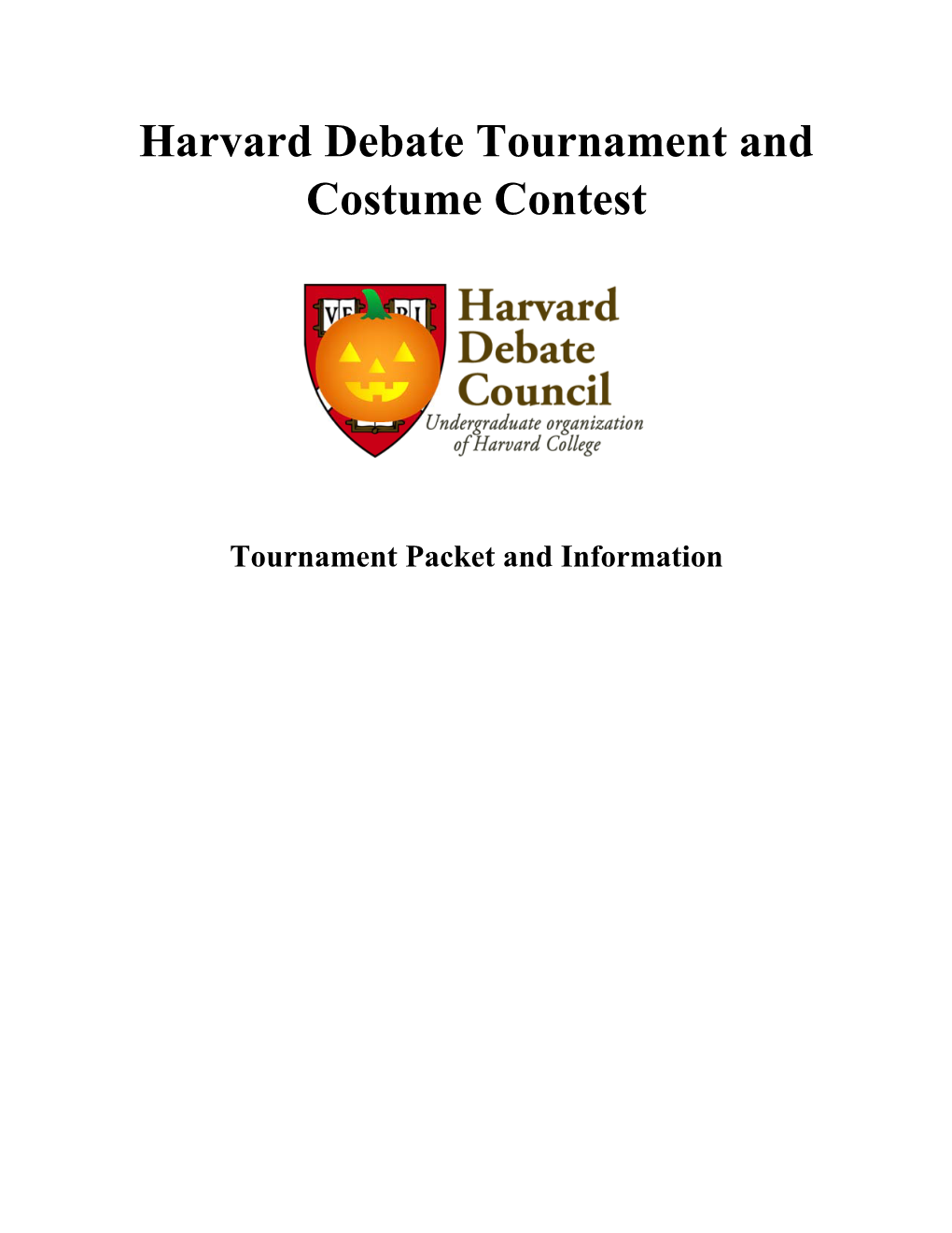 Harvard Debate Tournament and Costume Contest