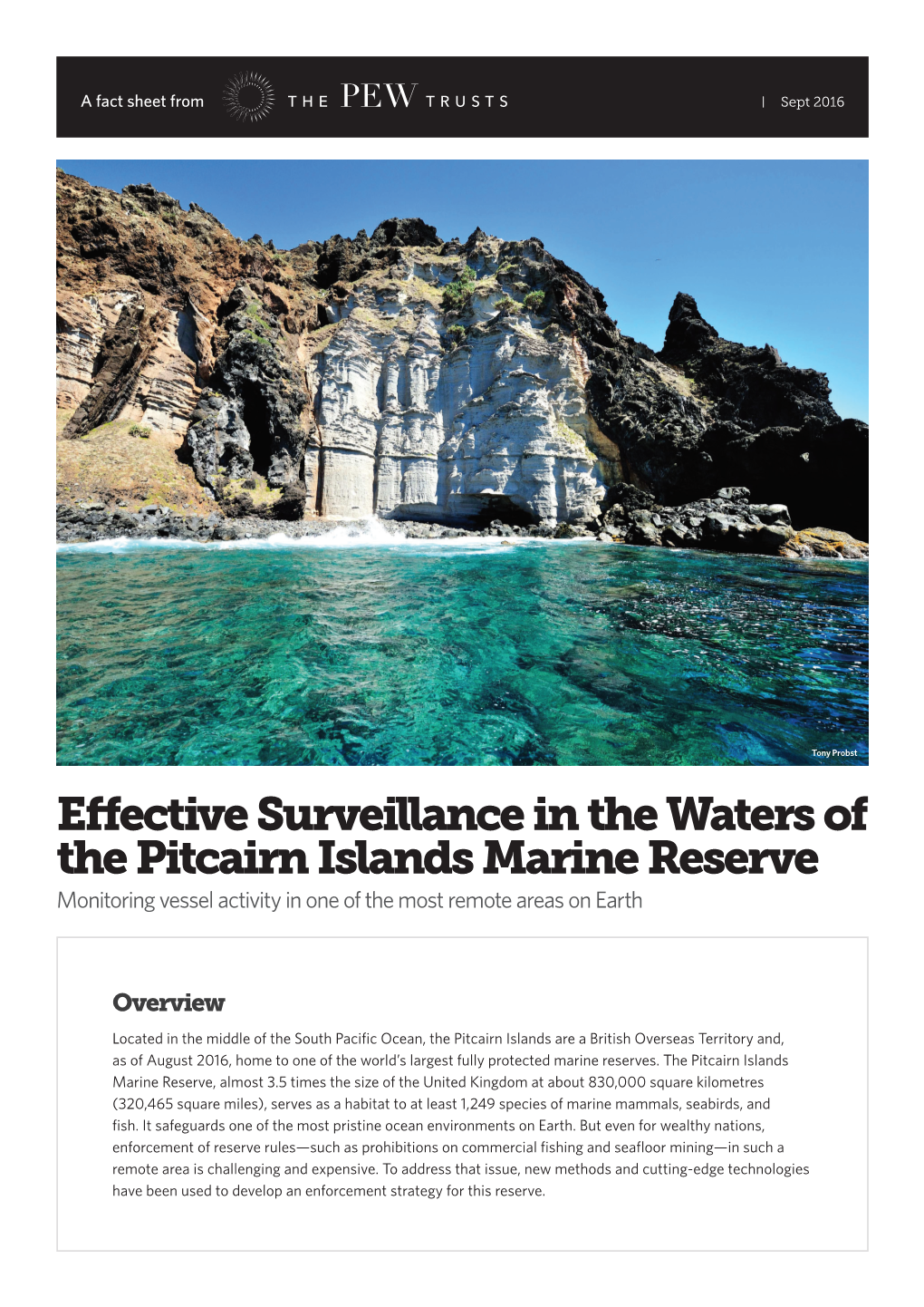 Effective Surveillance in the Waters of the Pitcairn Islands Marine Reserve Monitoring Vessel Activity in One of the Most Remote Areas on Earth