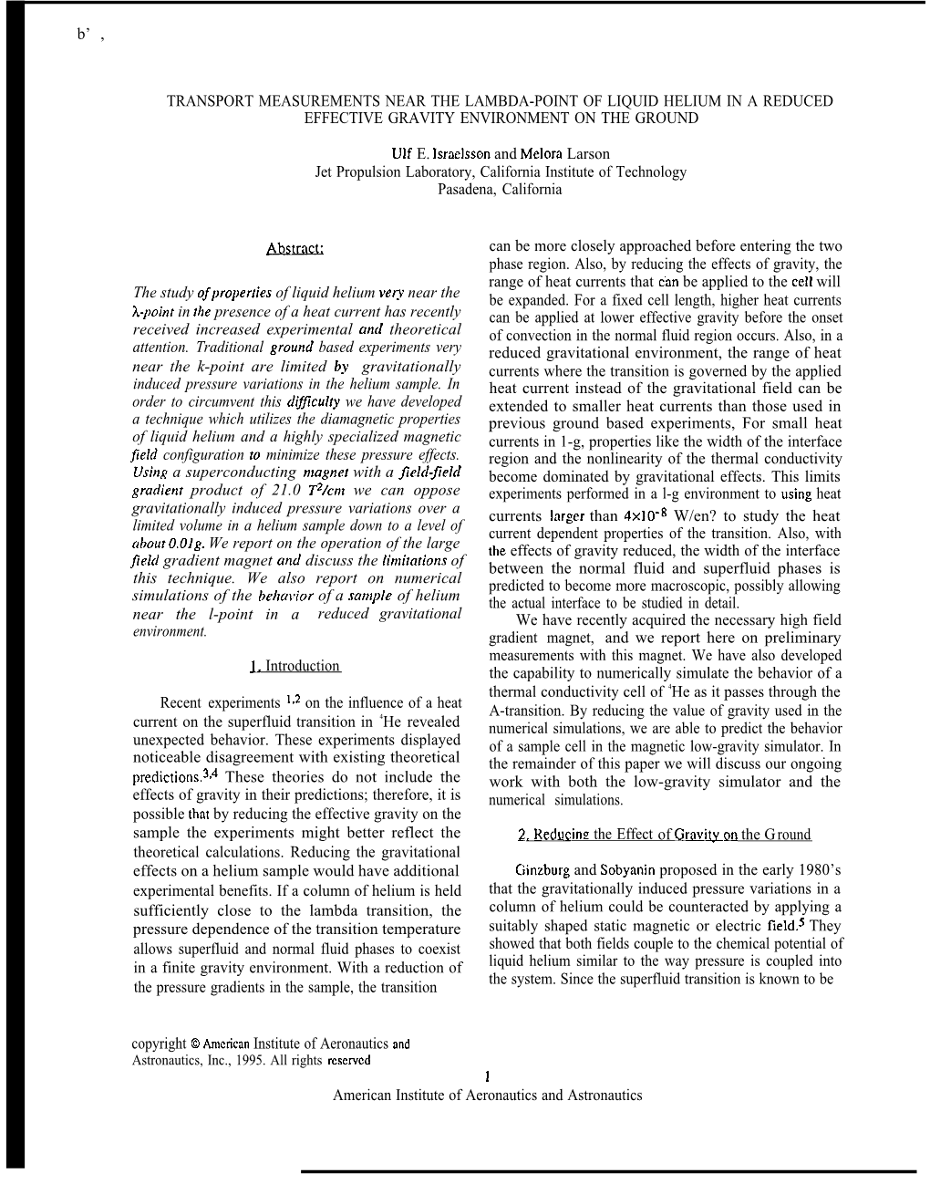 B' , TRANSPORT MEASUREMENTS NEAR the LAMBDA-POINT OF