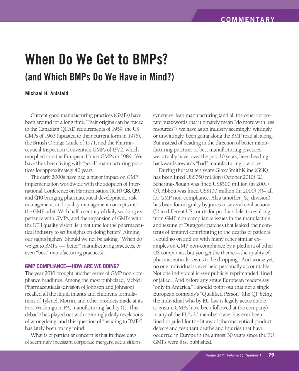 When Do We Get to Bmps? (And Which Bmps Do We Have in Mind?)