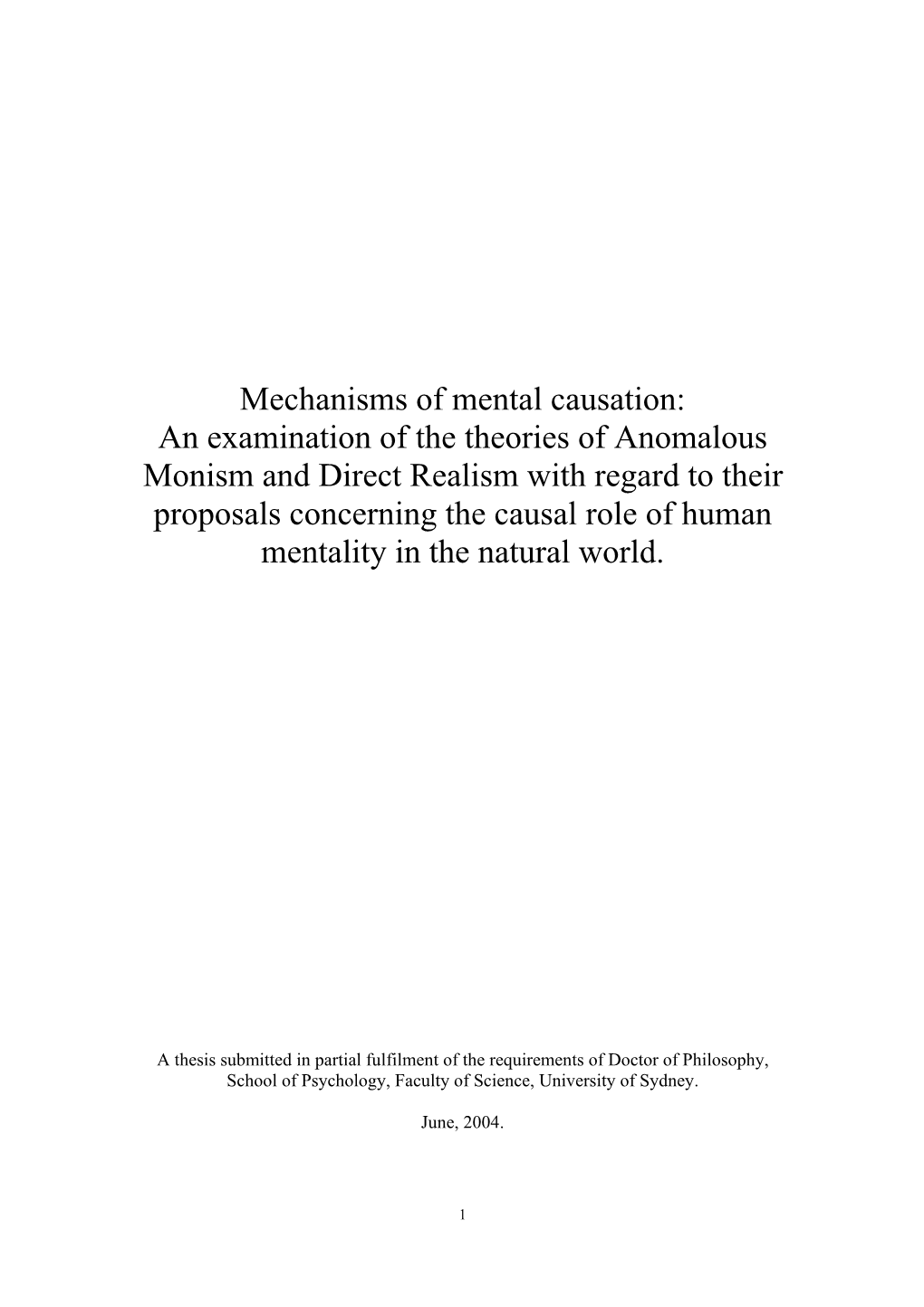 Mechanisms of Mental Causation: an Examination of the Theories of Anomalous Monism and Direct Realism with Regard to Their Propo