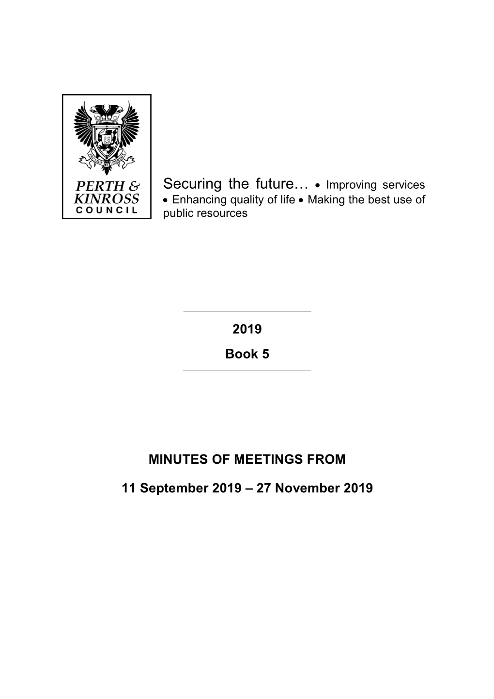 Perth and Kinross Council Strategic Policy and Resources Committee 11 September 2019