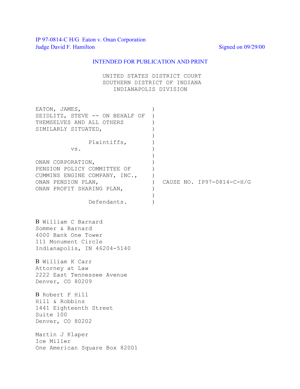 IP 97-0814-C H/G Eaton V. Onan Corporation Judge David F