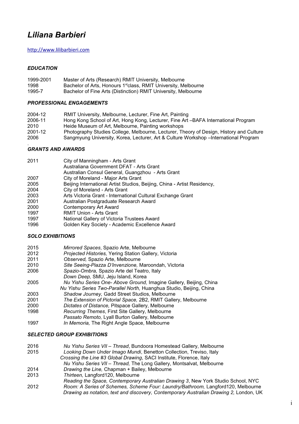 1999-2001 Master of Arts (Research) RMIT University, Melbourne