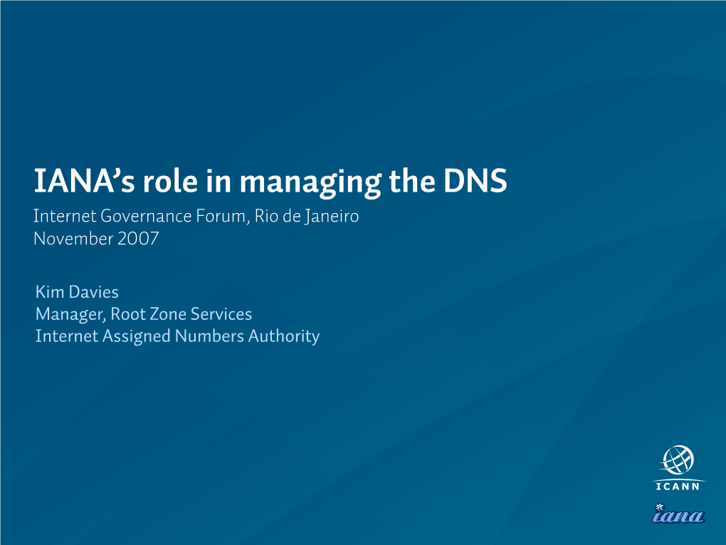 IANA's Role in Managing The