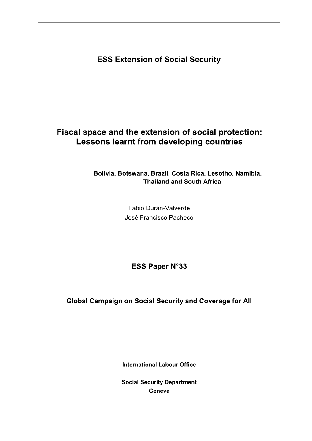 Fiscal Space and the Extension of Social Protection: Lessons Learnt from Developing Countries