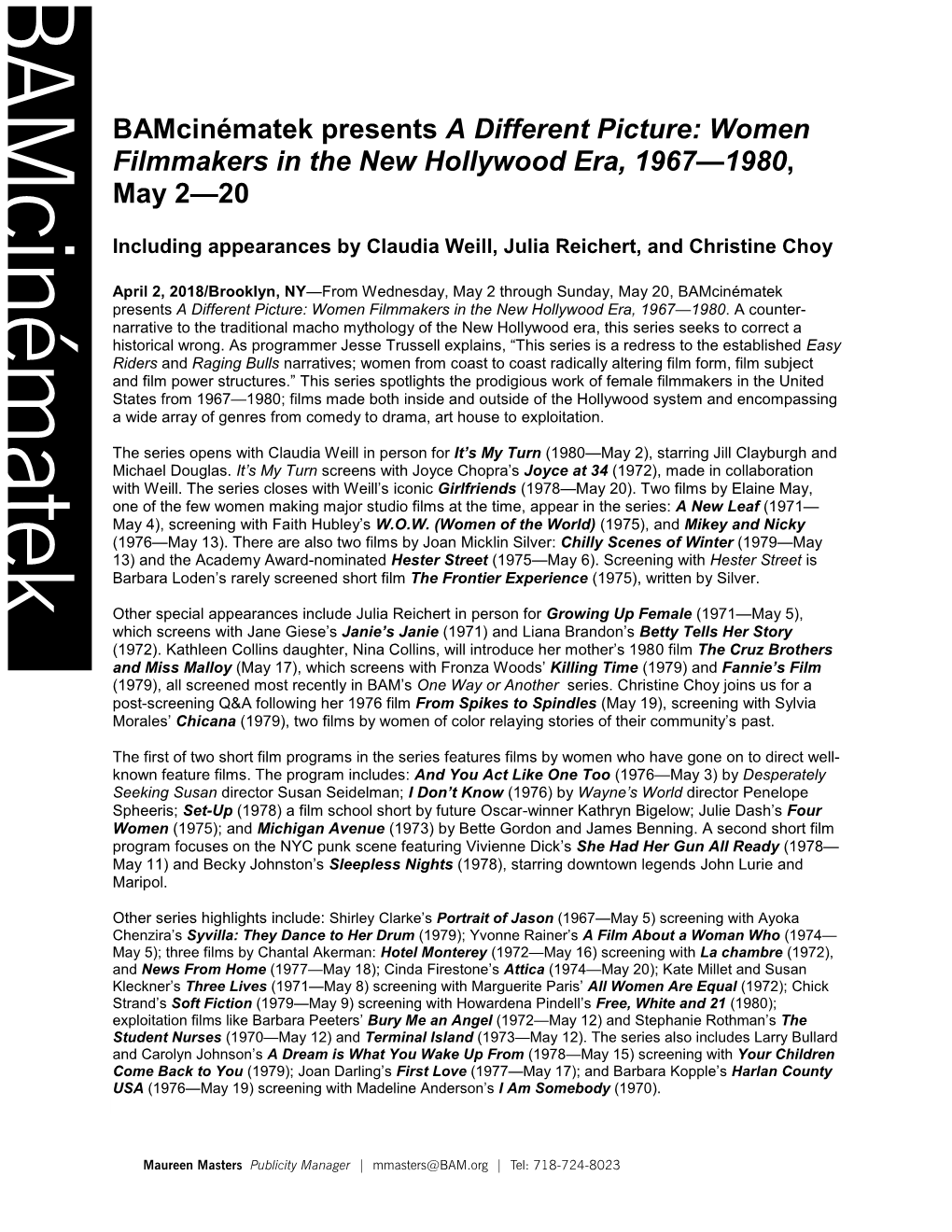 Women Filmmakers in the New Hollywood Era, 1967—1980, May 2—20