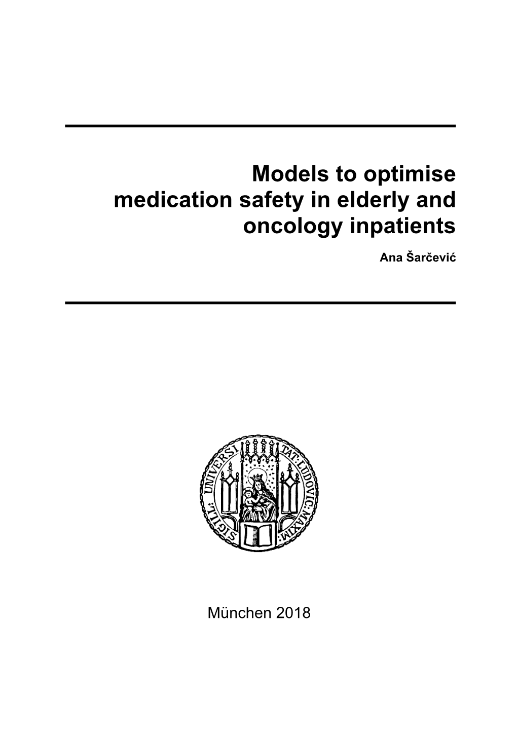 Models to Optimise Medication Safety in Elderly and Oncology Inpatients