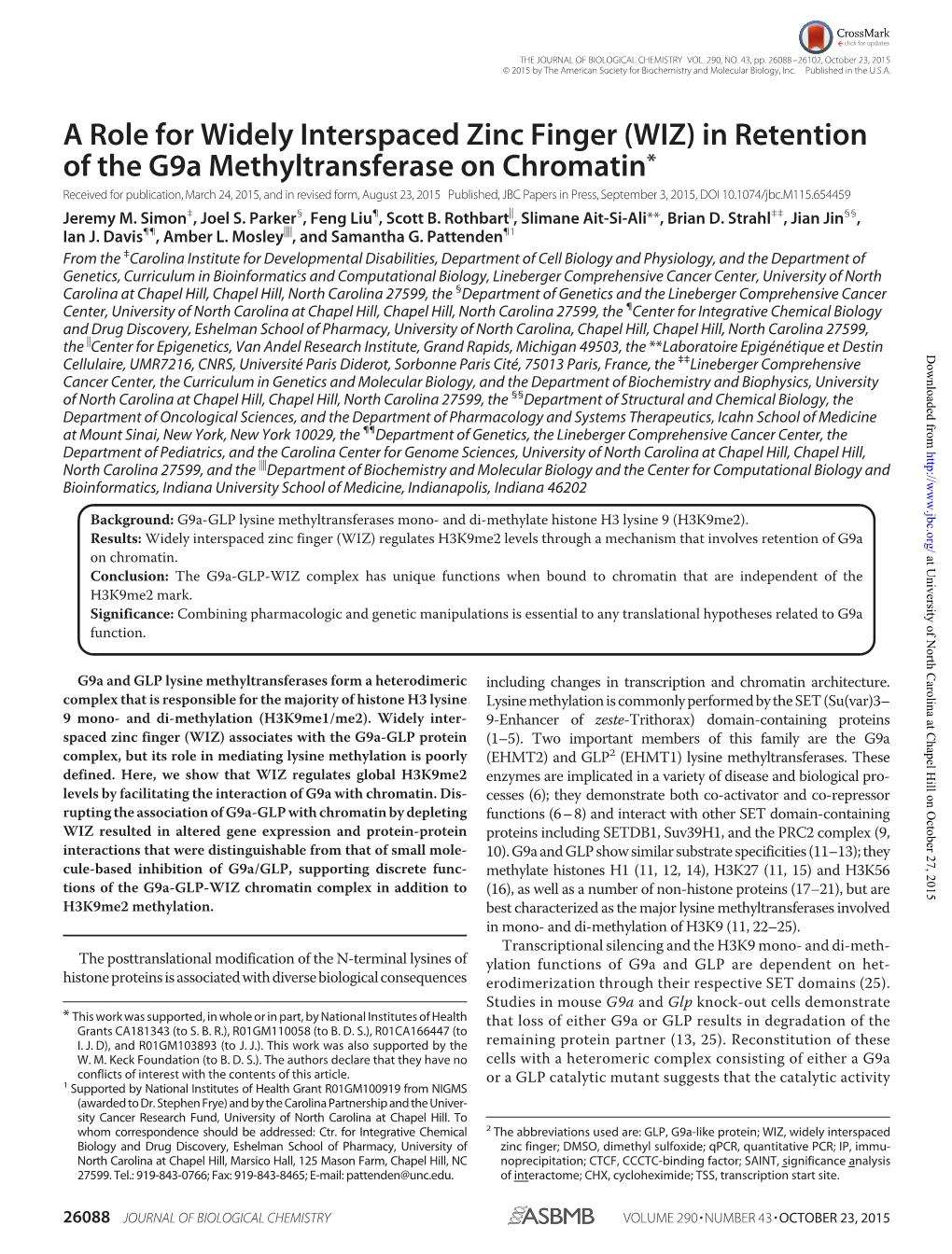 A Role for Widely Interspaced Zinc Finger (WIZ) in Retention of the G9a Methyltransferase on Chromatin