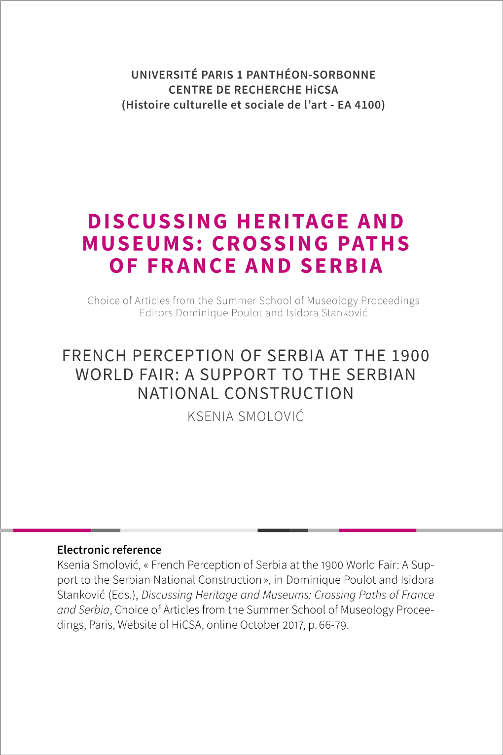 French Perception of Serbia at the 1900 World Fair: a Support to the Serbian National Construction Ksenia Smolović