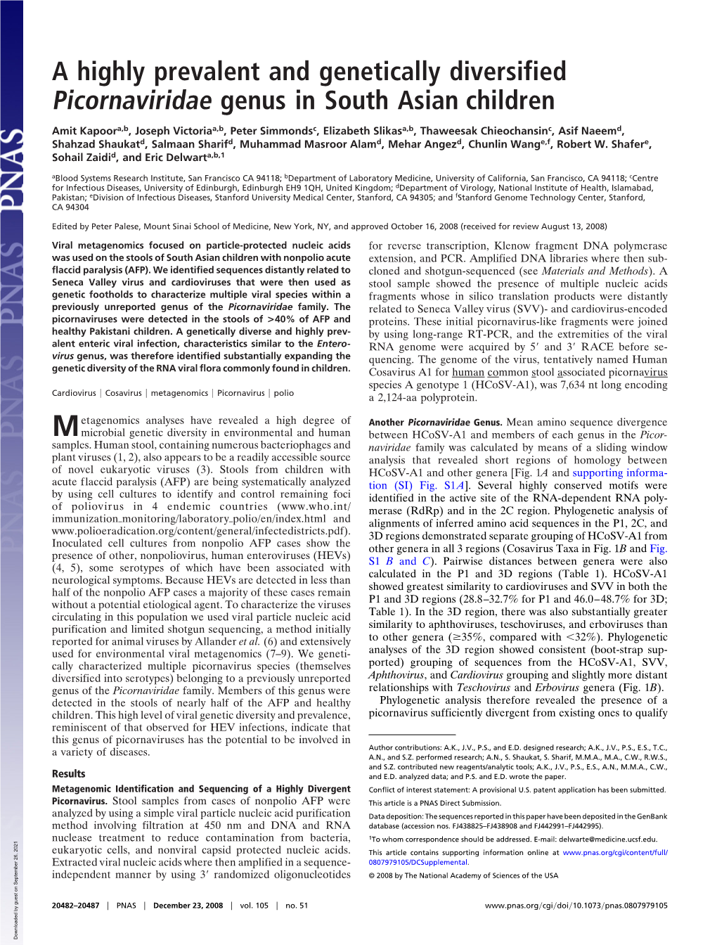 A Highly Prevalent and Genetically Diversified Picornaviridae Genus in South Asian Children