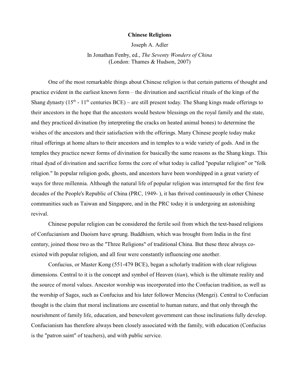 Chinese Religions Joseph A. Adler in Jonathan Fenby, Ed., the Seventy Wonders of China (London: Thames & Hudson, 2007)