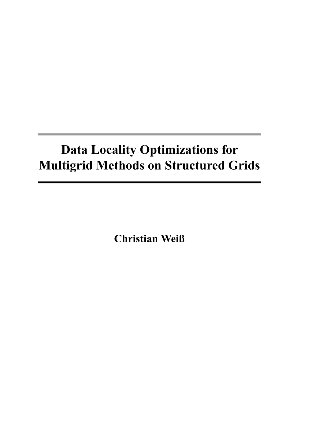 Data Locality Optimizations for Multigrid Methods on Structured Grids