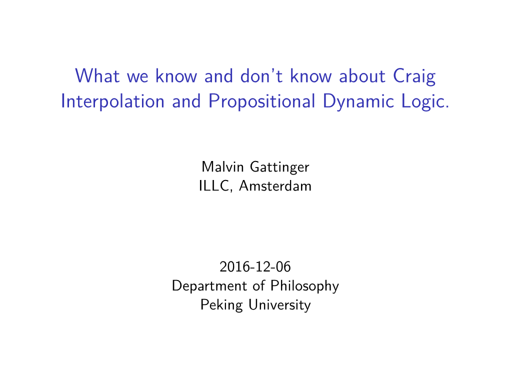 What We Know and Don't Know About Craig Interpolation And