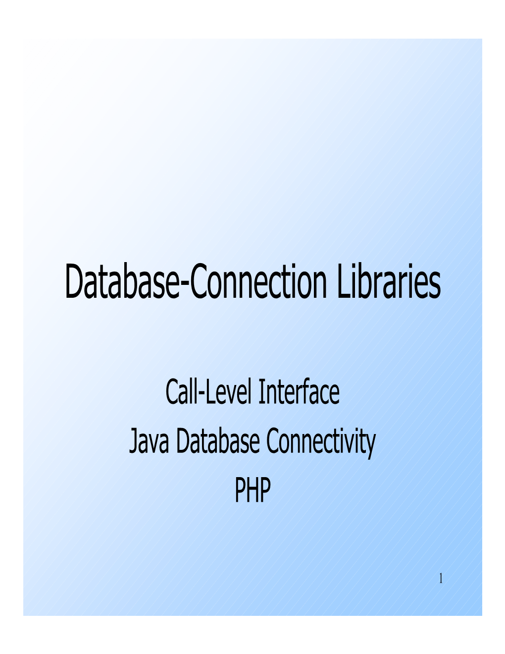 Database-Connection Libraries