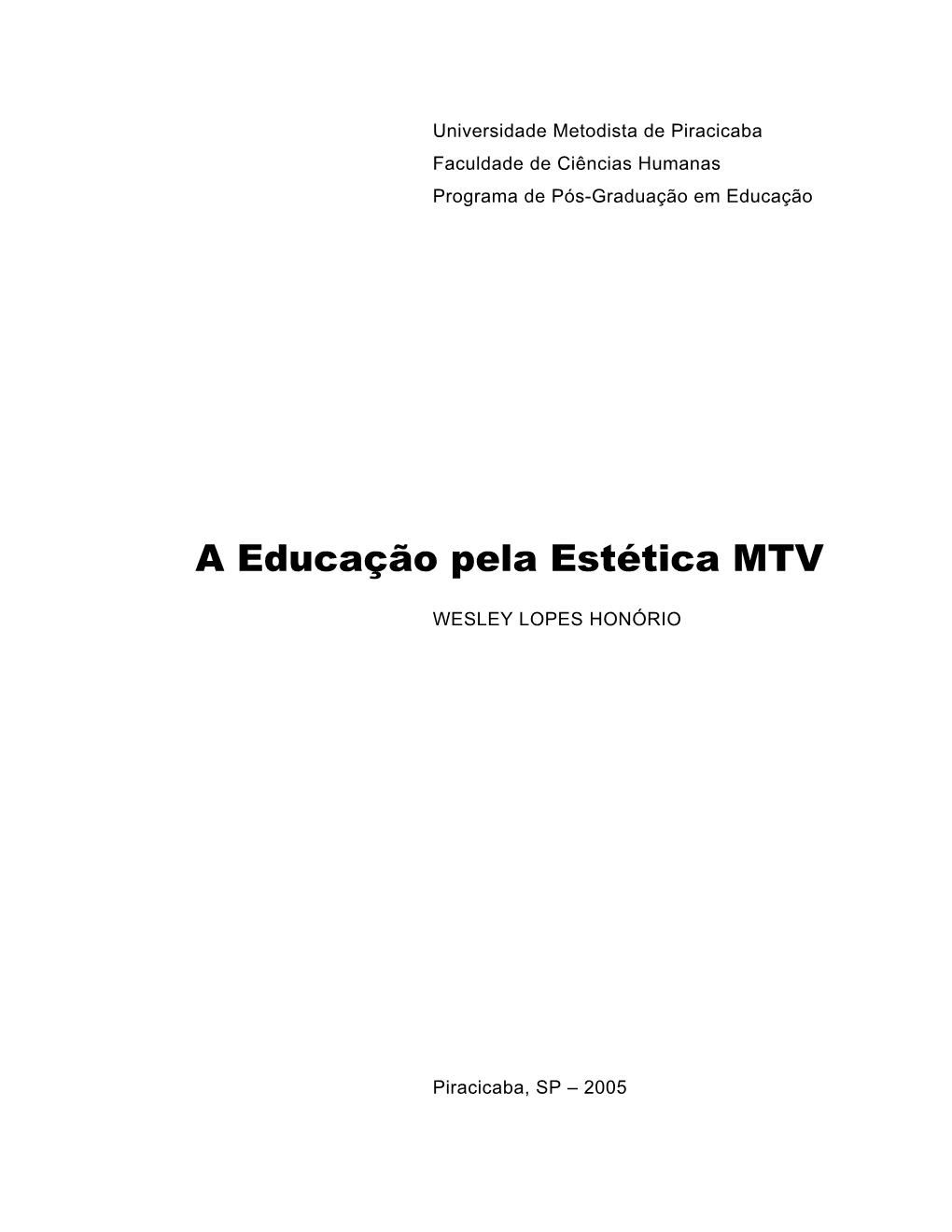 A Educação Pela Estética MTV