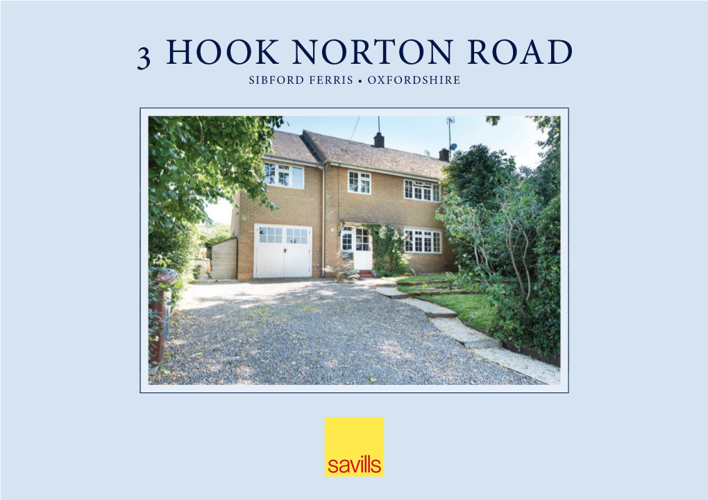 3 Hook Norton Road Sibford Ferris • Oxfordshire 3 Hook Norton Road Sibford Ferris • Oxfordshire