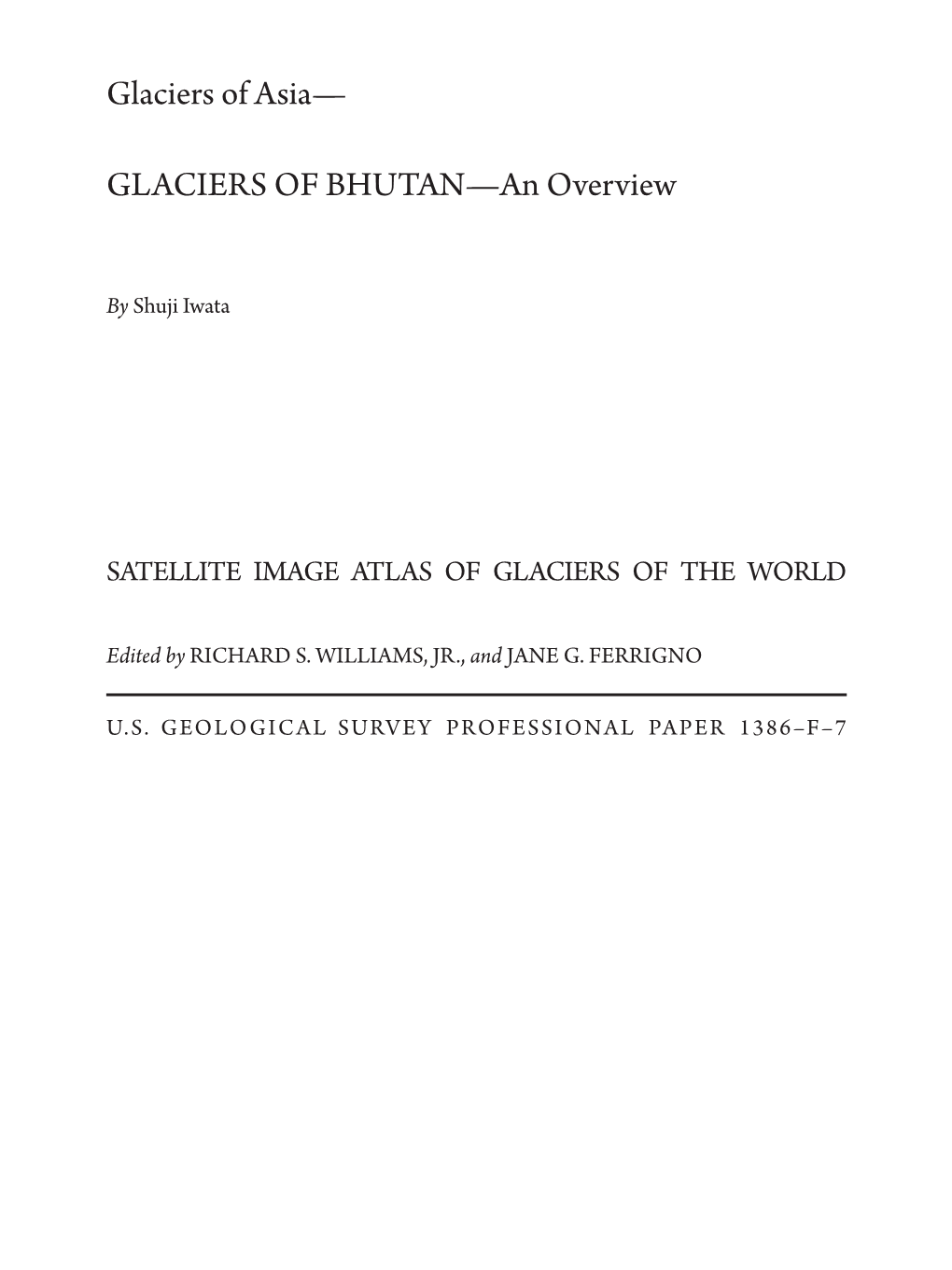 Glaciers of Asia— GLACIERS of BHUTAN—An Overview