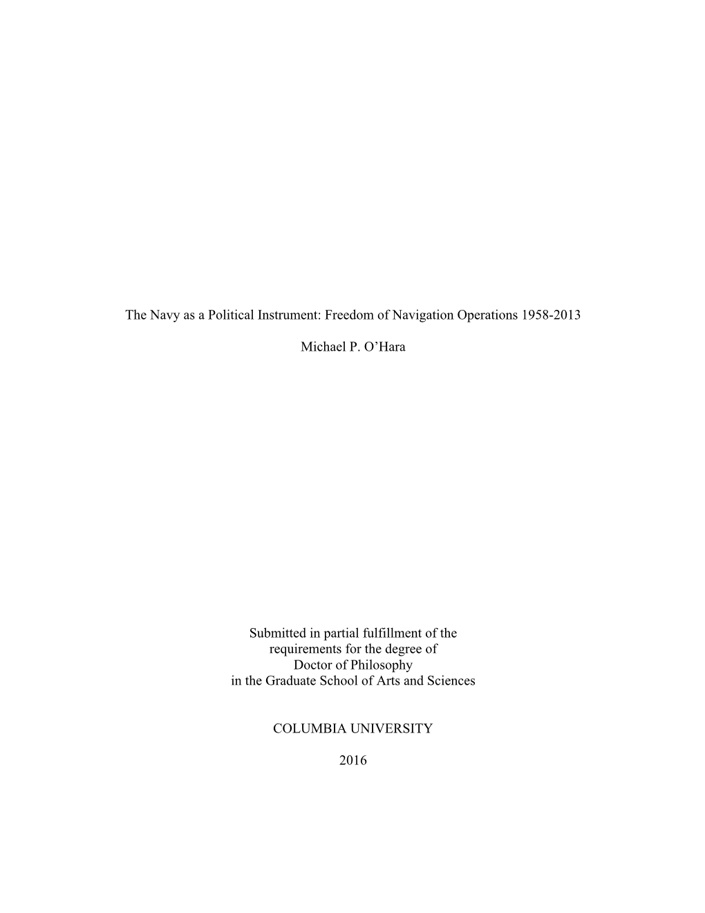 The Navy As a Political Instrument: Freedom of Navigation Operations 1958-2013