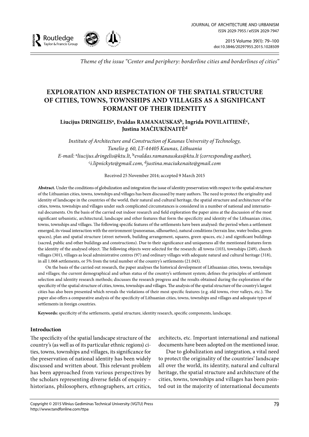 Exploration and Respectation of the Spatial Structure of Cities, Towns, Townships and Villages As a Significant Formant of Their Identity