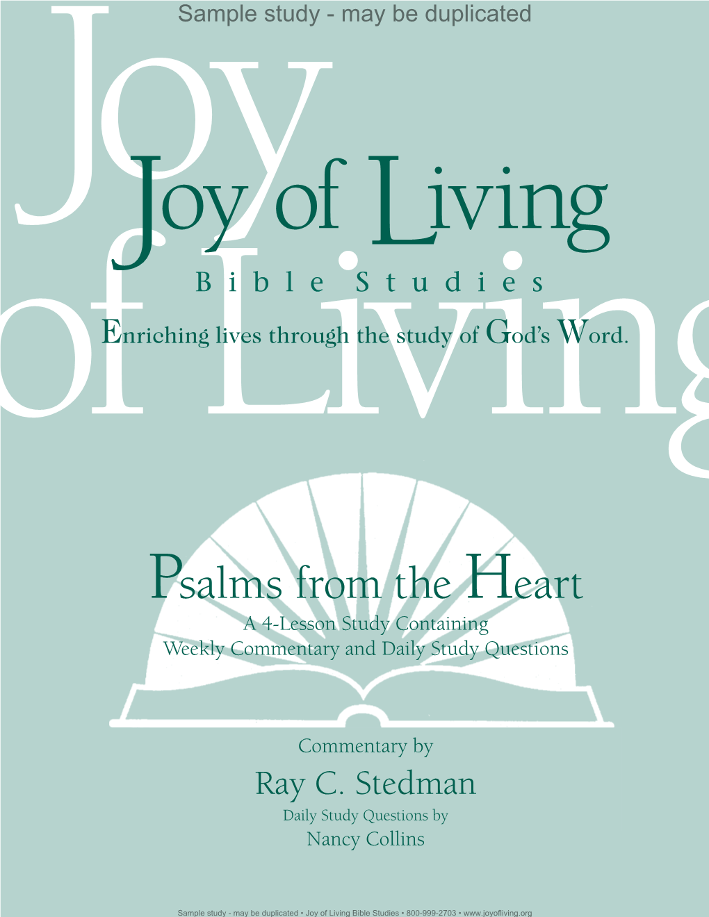 Psalms from the Heart a 4-Lesson Study Containing Weekly Commentary and Daily Study Questions