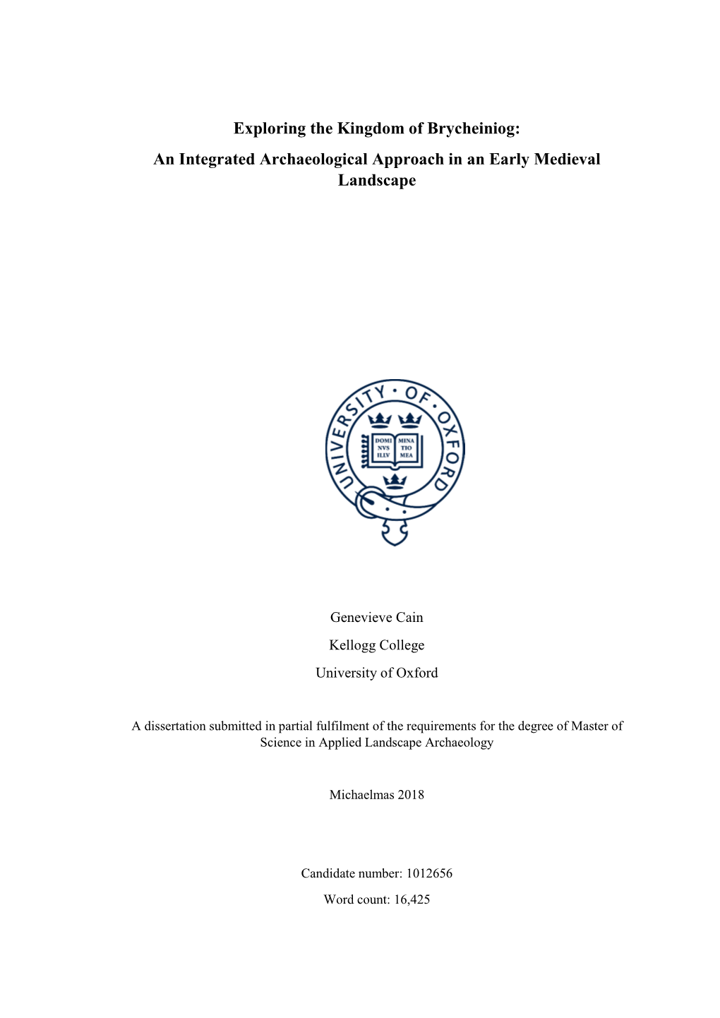 Exploring the Kingdom of Brycheiniog: an Integrated Archaeological Approach in an Early Medieval Landscape