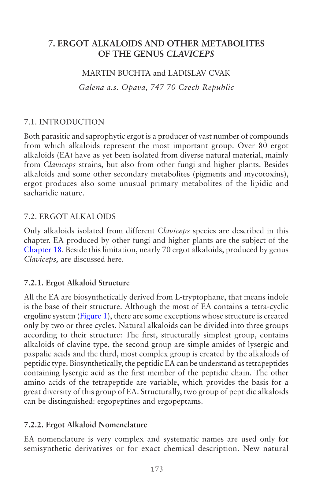 7. Ergot Alkaloids and Other Metabolites of the Genus Claviceps