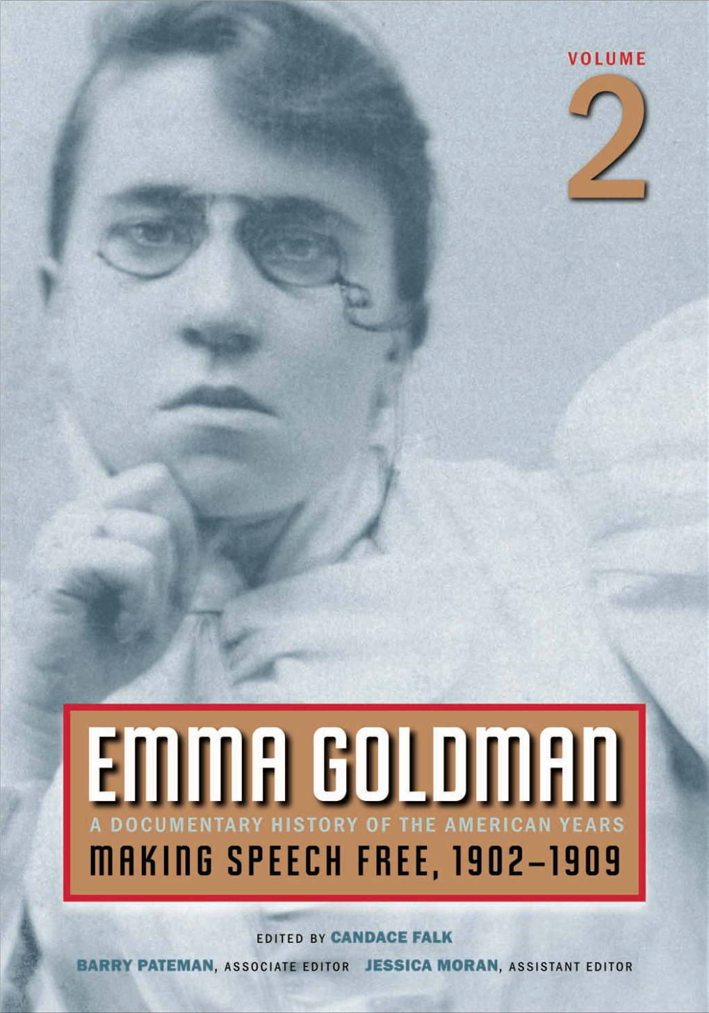 Emma Goldman a Documentary History of the American Years