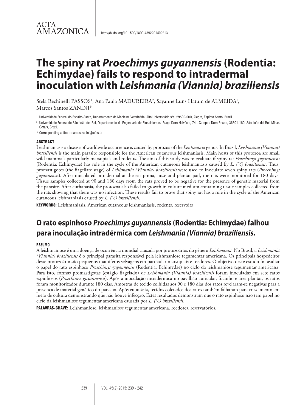 The Spiny Ratproechimys Guyannensis (Rodentia: Echimydae) Fails To