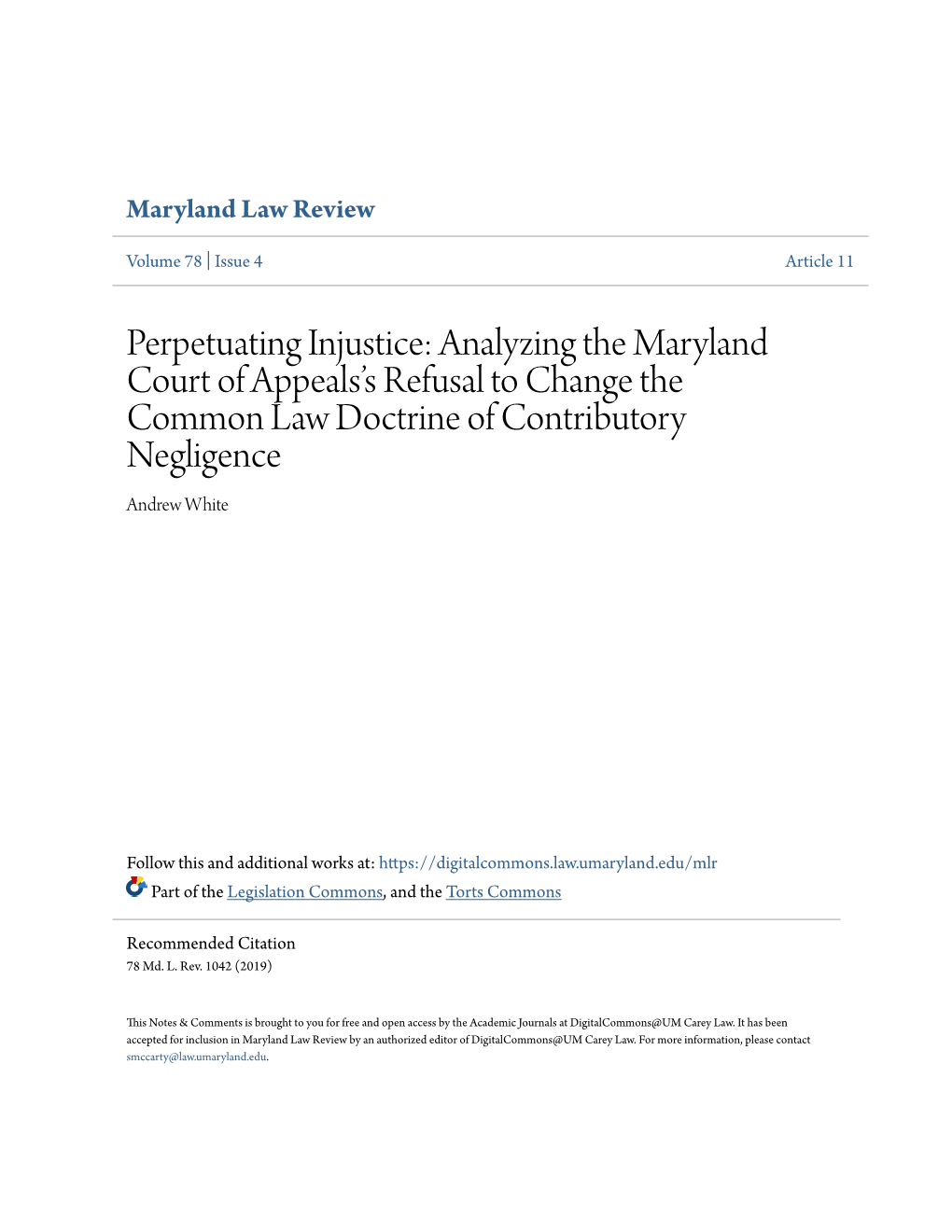 Analyzing the Maryland Court of Appeals's Refusal to Change The