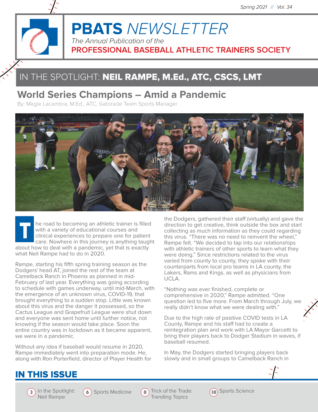 PBATS NEWSLETTER the Annual Publication of the PROFESSIONAL BASEBALL ATHLETIC TRAINERS SOCIETY