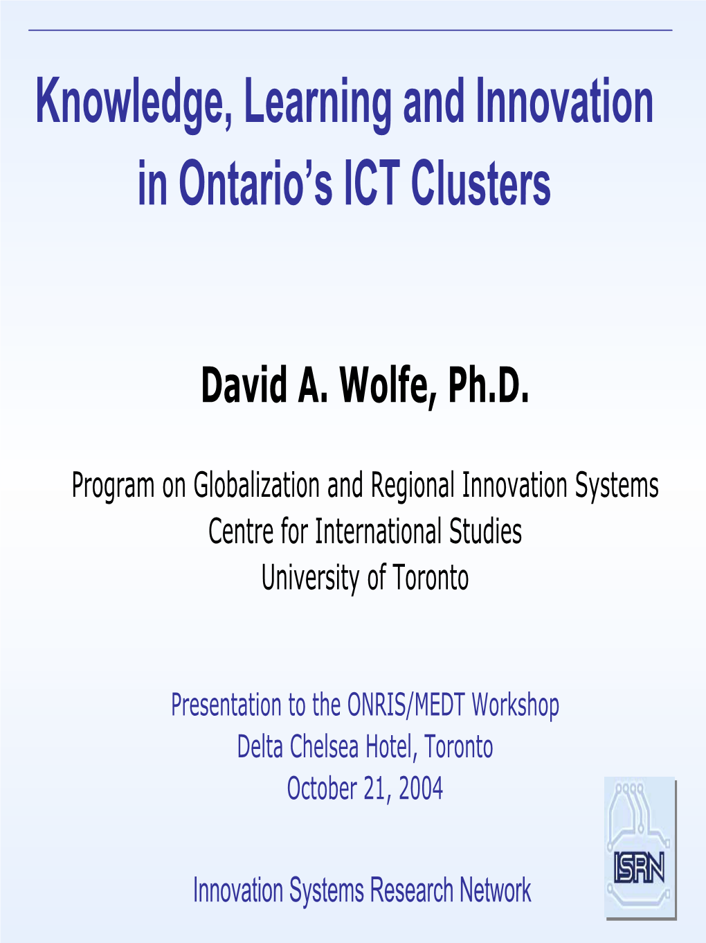 Ontario's ICT Clusters I