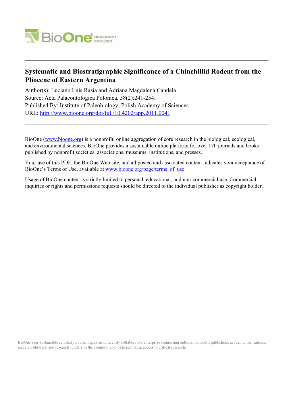 Systematic and Biostratigraphic Significance of a Chinchillid Rodent