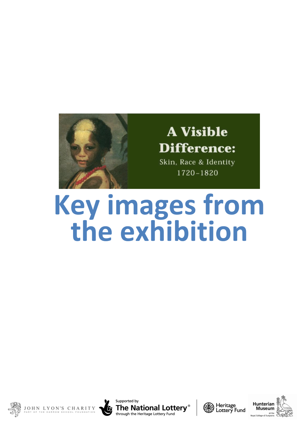 Key Images from the Exhibition