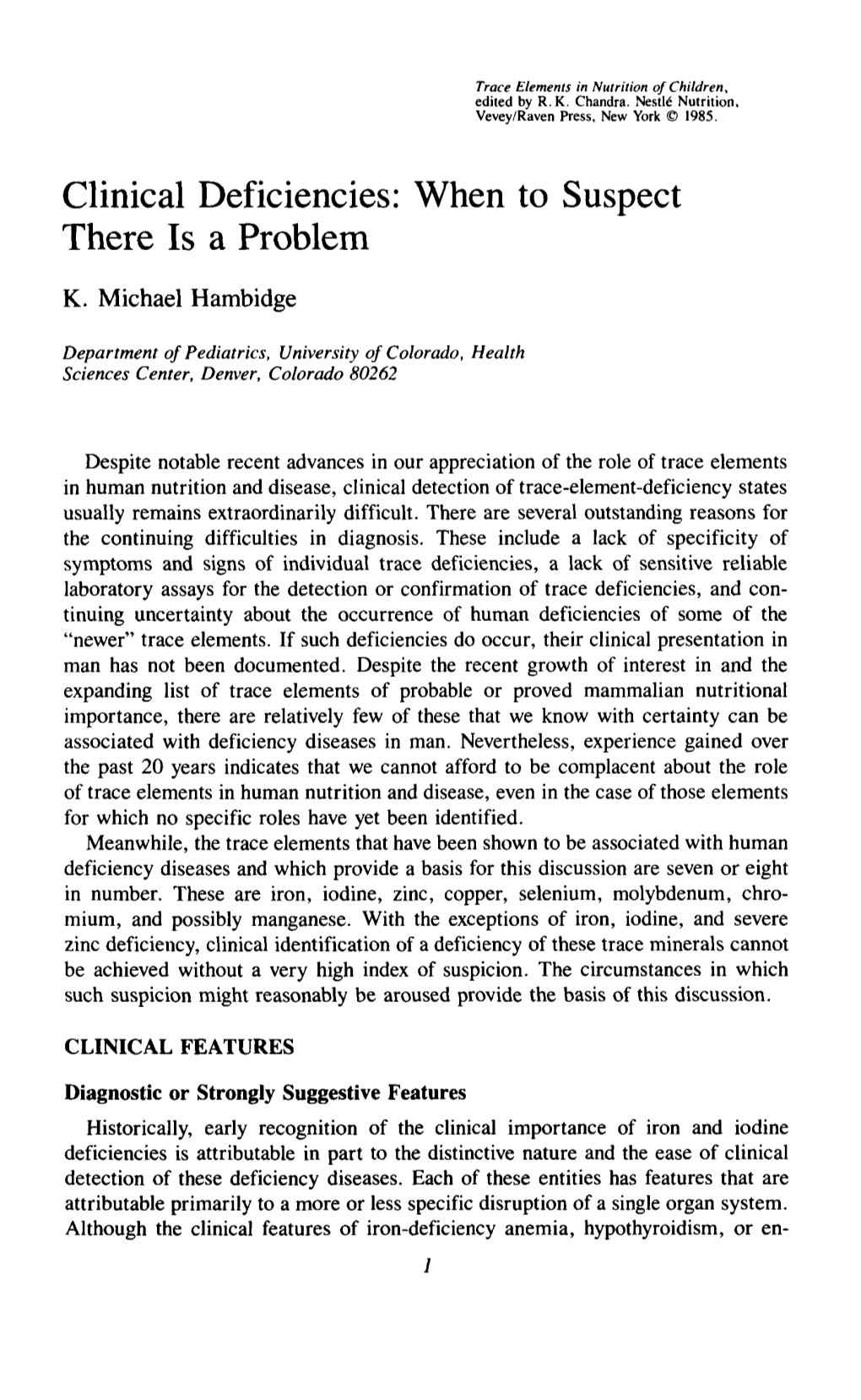 Clinical Deficiencies: When to Suspect There Is a Problem