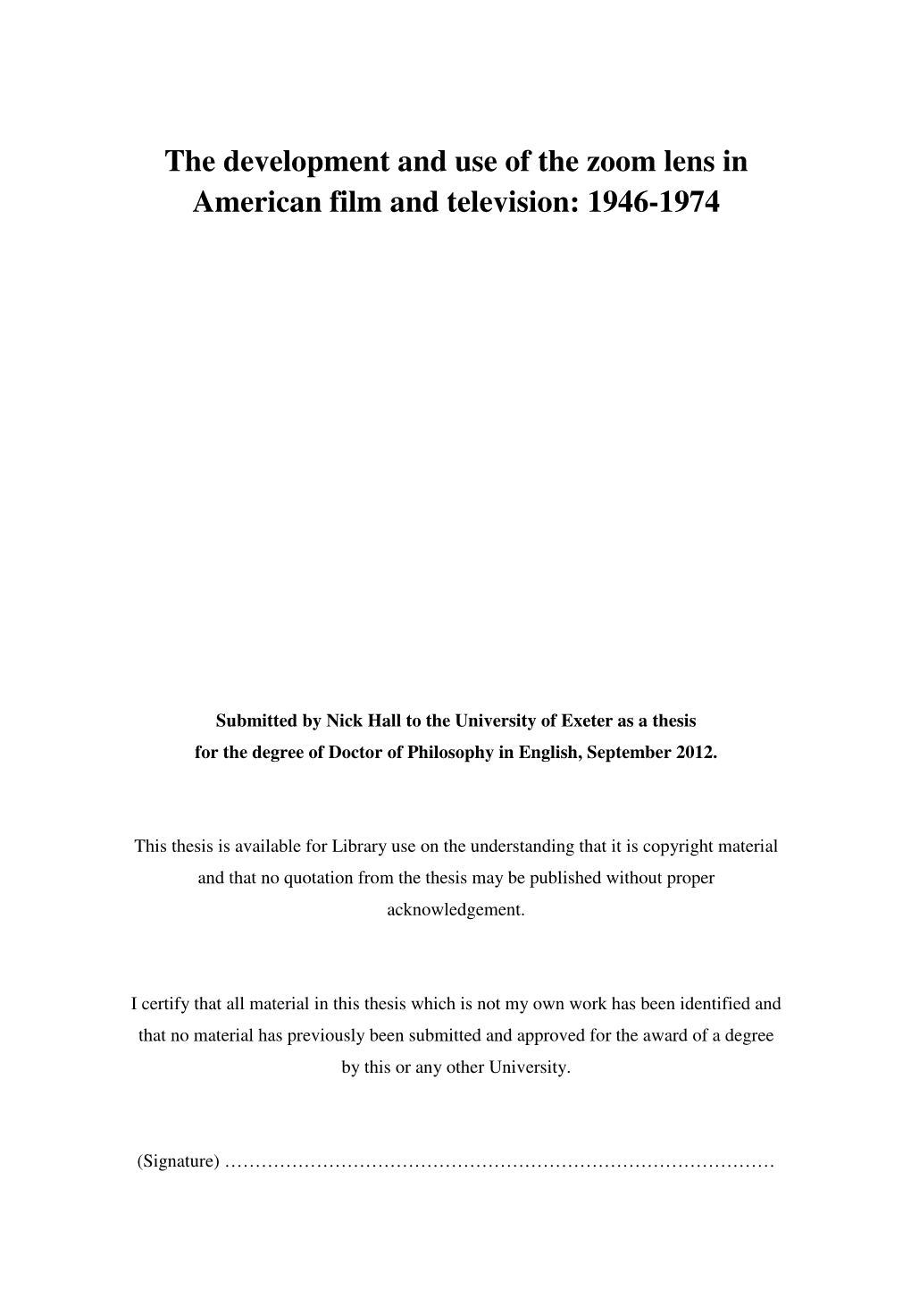 The Development and Use of the Zoom Lens in American Film and Television: 1946-1974