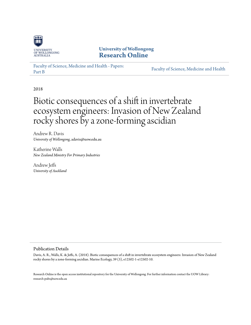 Biotic Consequences of a Shift in Invertebrate Ecosystem Engineers: Invasion of New Zealand Rocky Shores by a Zone-Forming Ascidian Andrew R