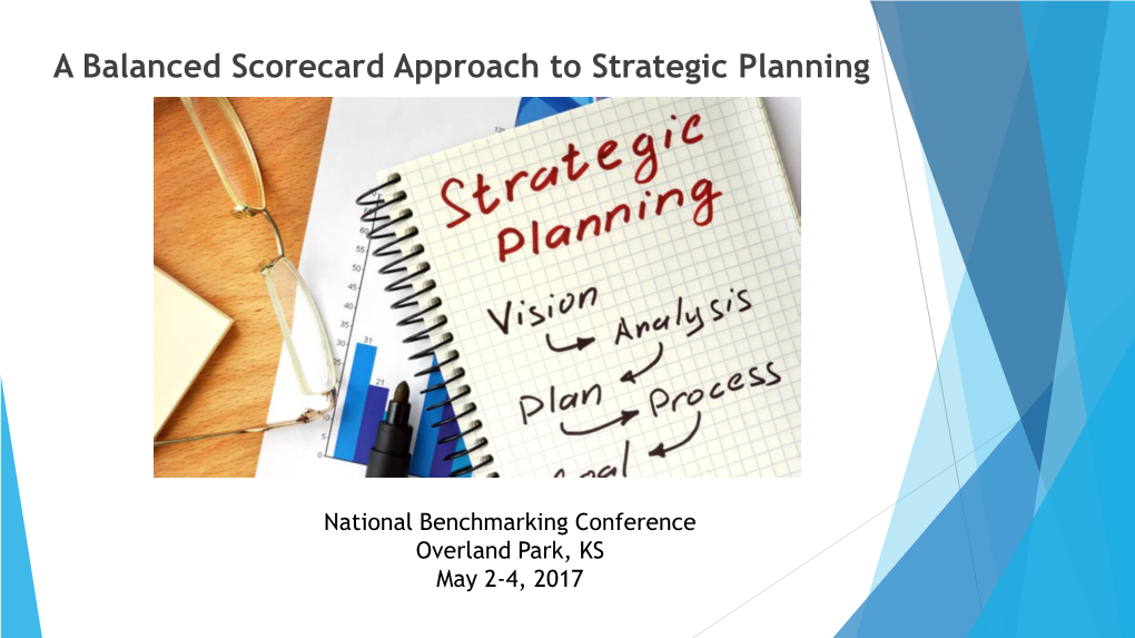 A Balanced Scorecard Approach to Strategic Planning