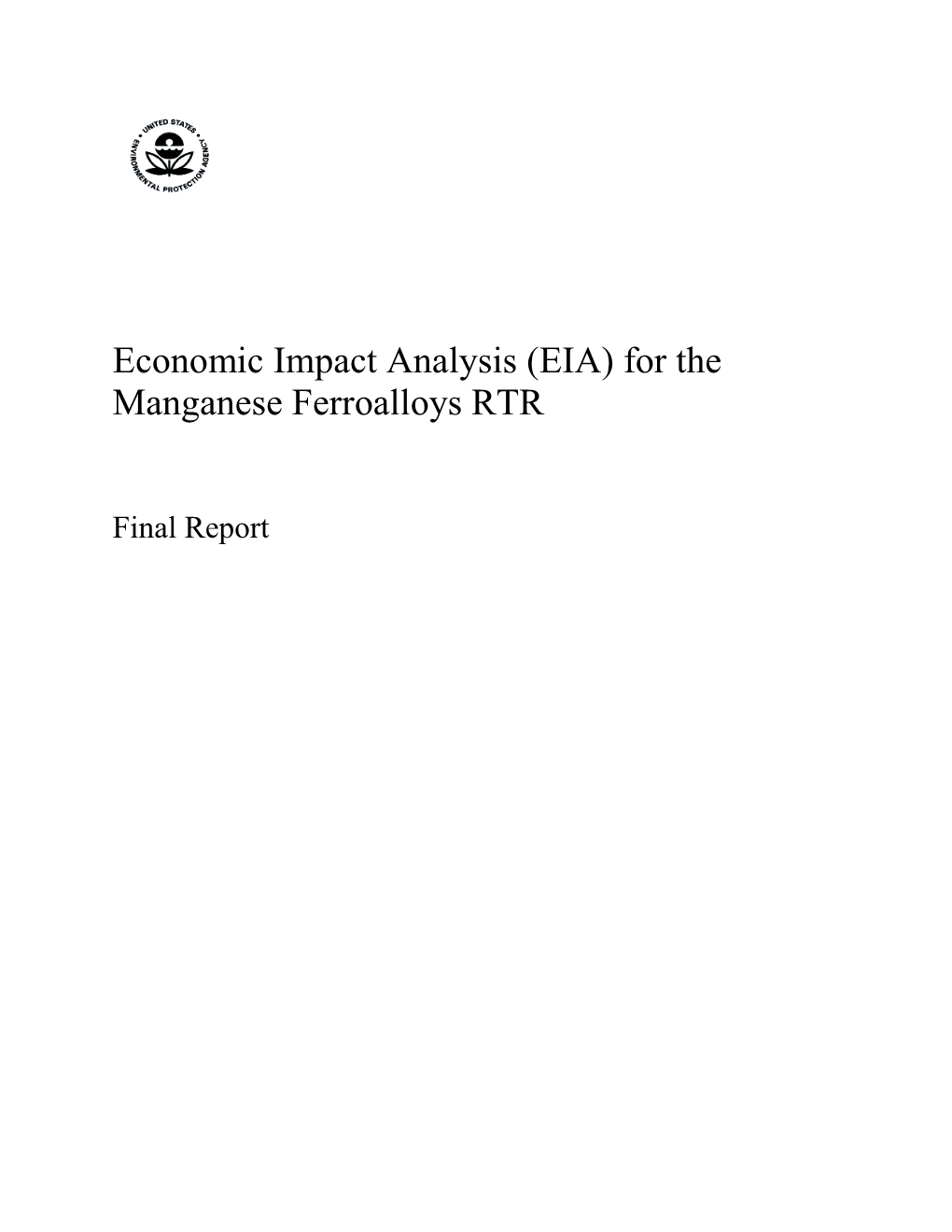 EIA) for the Manganese Ferroalloys RTR