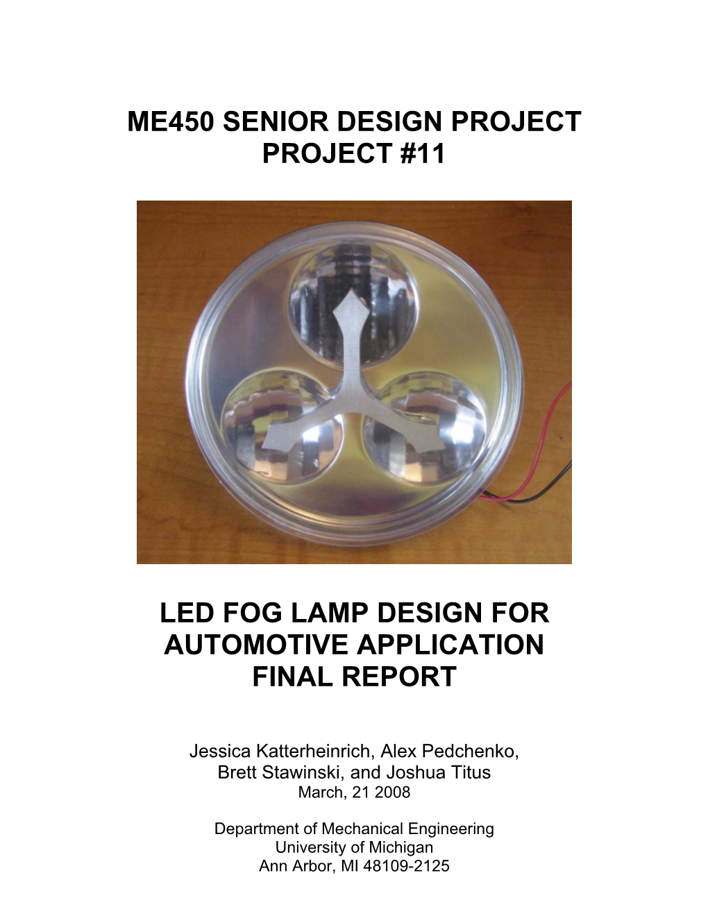 Me450 Senior Design Project Project #11 Led Fog Lamp Design For