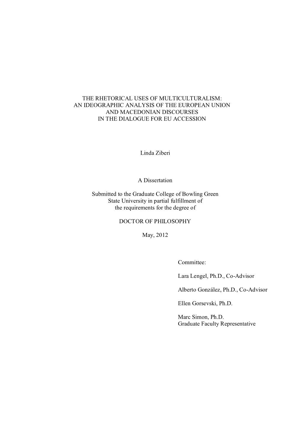 The Rhetorical Uses of Multiculturalism: an Ideographic Analysis of the European Union and Macedonian Discourses in the Dialogue for Eu Accession