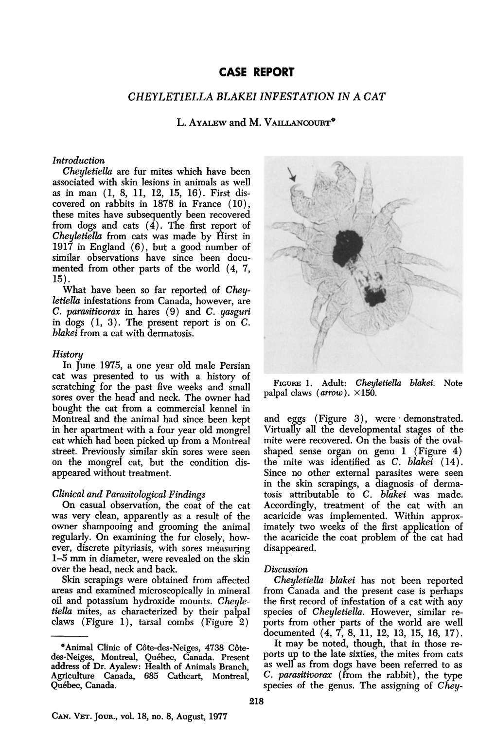 Case Report Cheyletiella Blakei Infestation in a Cat L