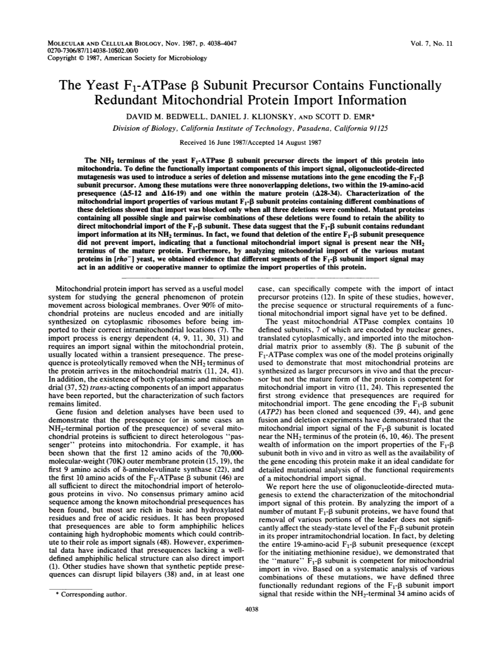 The Yeast F1-Atpase 1 Subunit Precursor Contains Functionally Redundant Mitochondrial Protein Import Information DAVID M