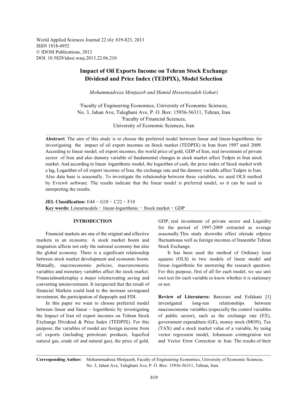 Impact of Oil Exports Income on Tehran Stock Exchange Dividend and Price Index (TEDPIX), Model Selection