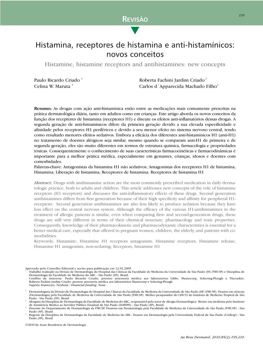 Histamine, Histamine Receptors and Antihistamines: New Concepts