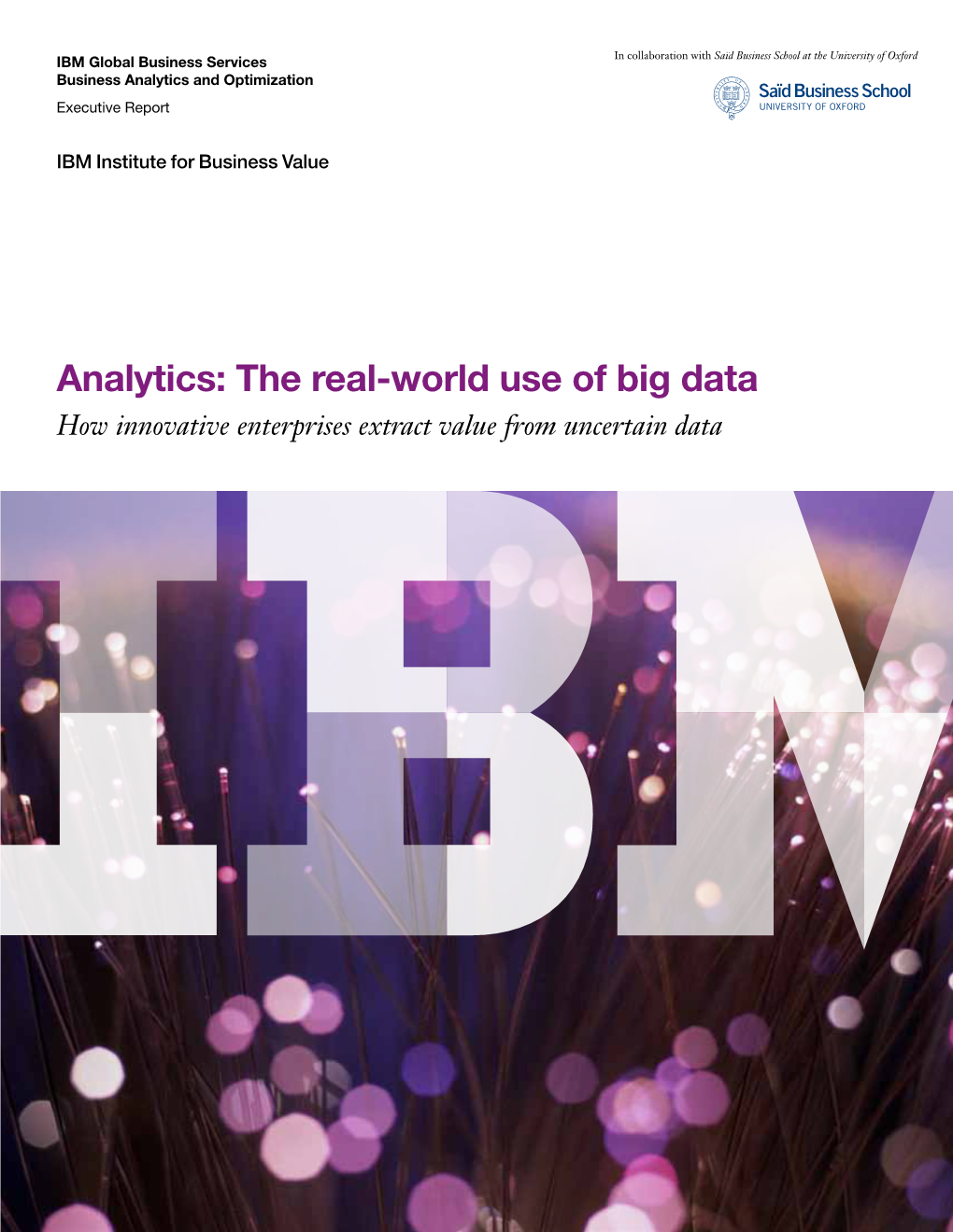 Analytics and Optimization Executive Report